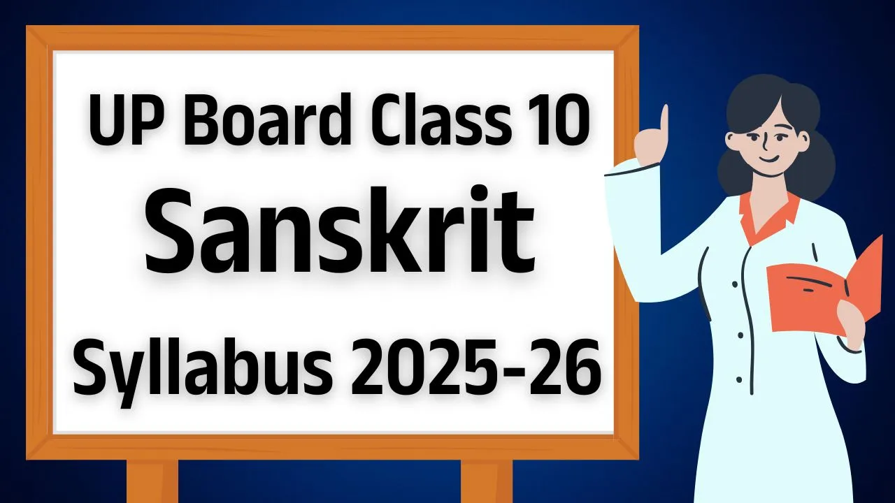 UP Board Class 10 Sanskrit Syllabus 2025-26: Download PDF